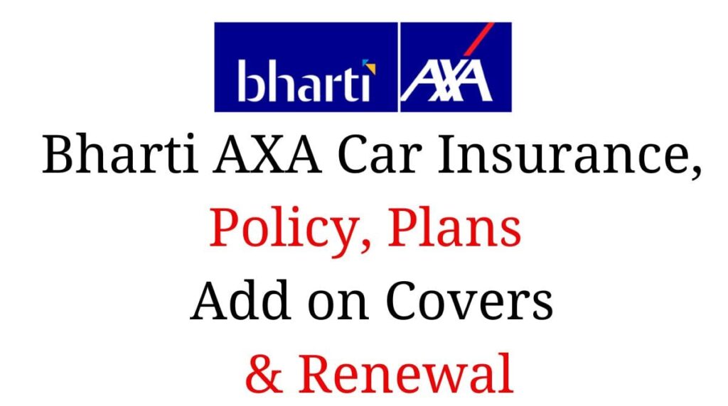 Bharti AXA Car Insurance Policy Plans Add on Covers Renewal min