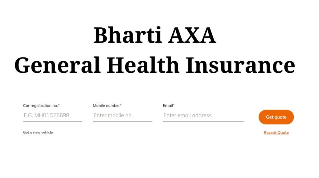 Bharti AXA General Health Insurance (Now ICICI Lombard)