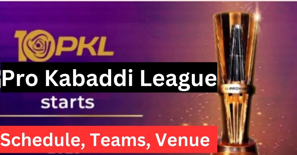Vivo PRO Kabaddi League 2024 Schedule, Player List, Venues, Team