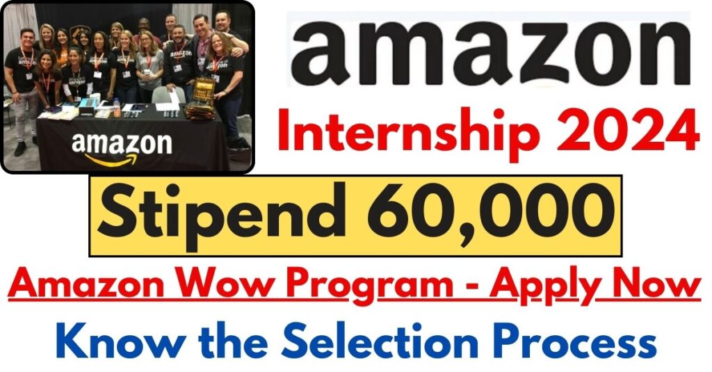 Amazon Internship 2024 Data Scientist Post, Stipend 60k, Apply Now