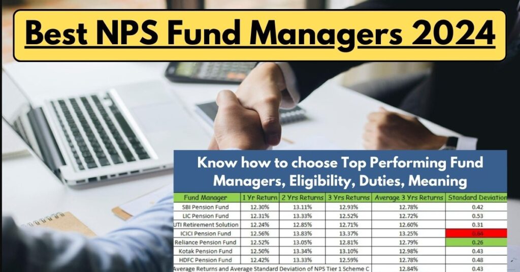 Best NPS Fund Managers 2024 Know How To Choose Top Performing Fund Managers, Eligibility