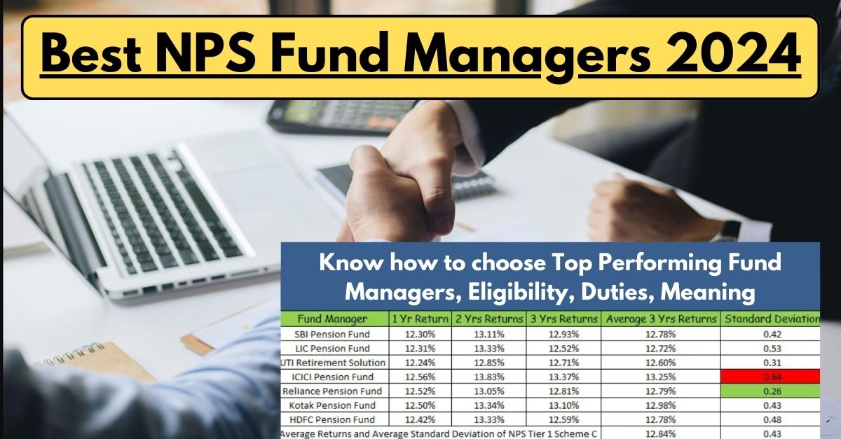 Best NPS Fund Managers 2024 Know How To Choose Top Performing Fund