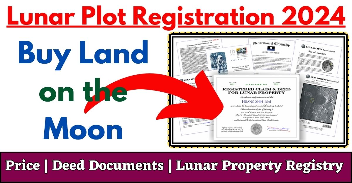 Buy Land On Moon [Lunar Plot Registration 2024] How To Buy Land On