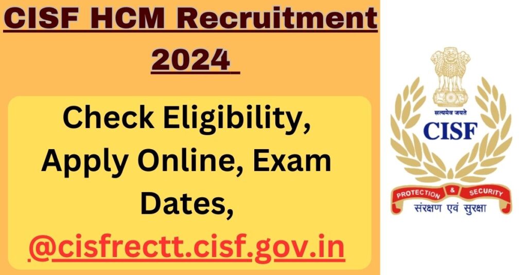 CISF HCM Recruitment 2024 