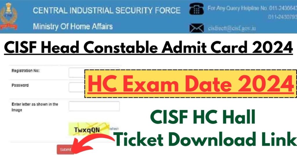 CISF Head Constable Admit Card 2024 HC Exam Date, CISF HC Hall Ticket