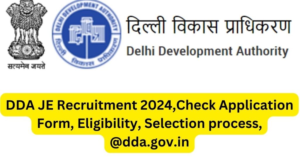 DDA JE Recruitment 2024 