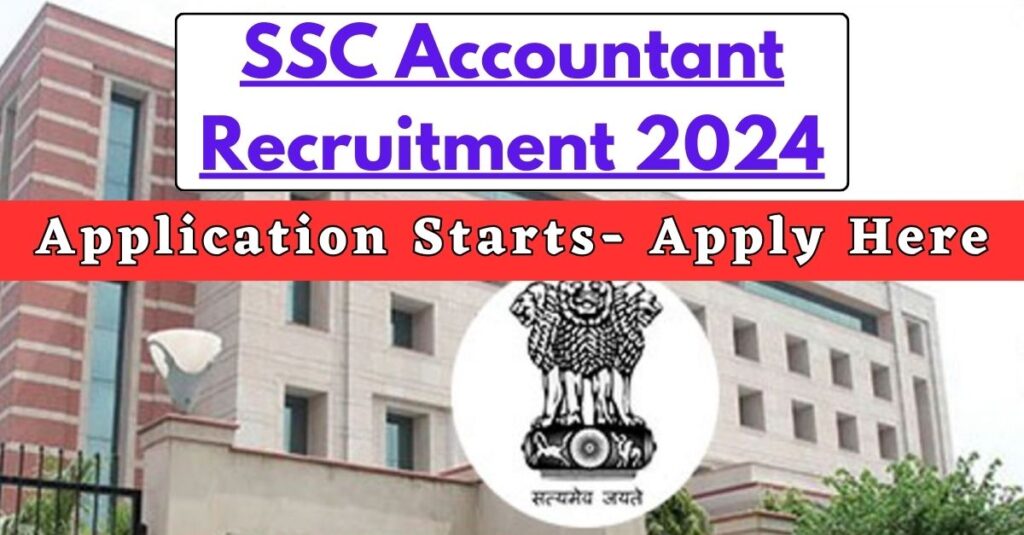 SSC Accountant Recruitment 2024