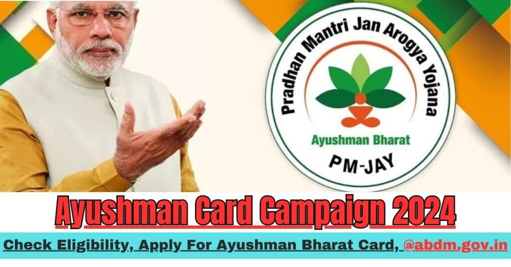 Ayushman Card Campaign 2024 