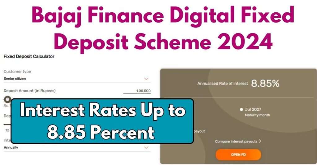 Bajaj Finance Digital Fixed Deposit Scheme 2024