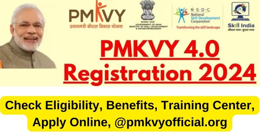 PMKVY 4.0 Registration 2024 