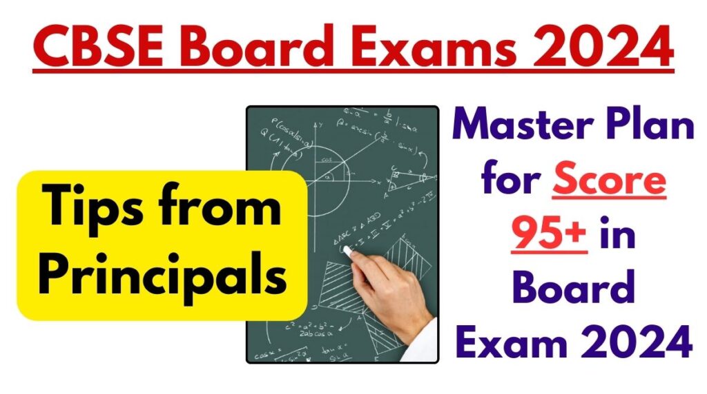 CBSE Board Exams 2024 Master Plan For Score 95 In Boards 2024 Tips   CBSE Board Exams 2024 1024x572 