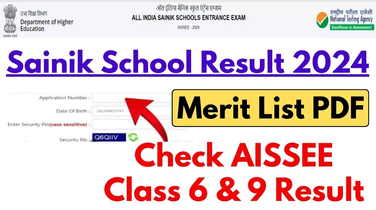 Sainik School Result 2024 NTA AISSEE Class 6 & 9 Result Expected Soon