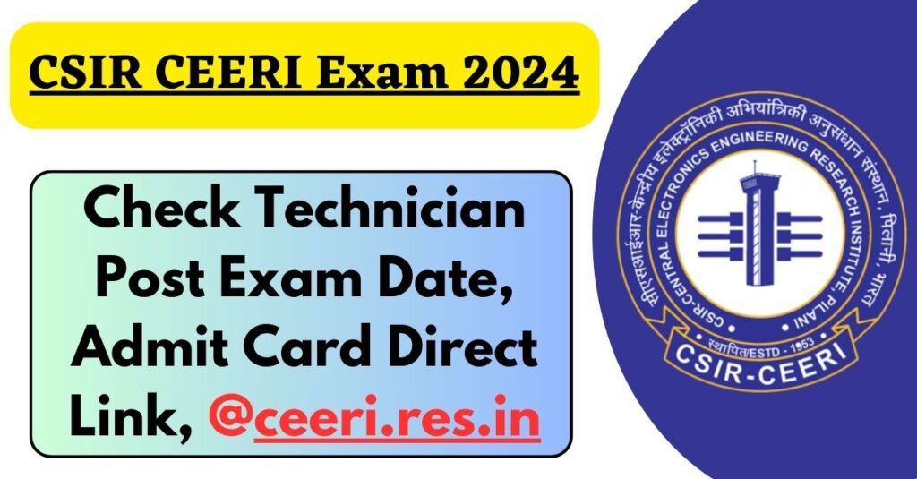 CSIR CEERI Exam 2024