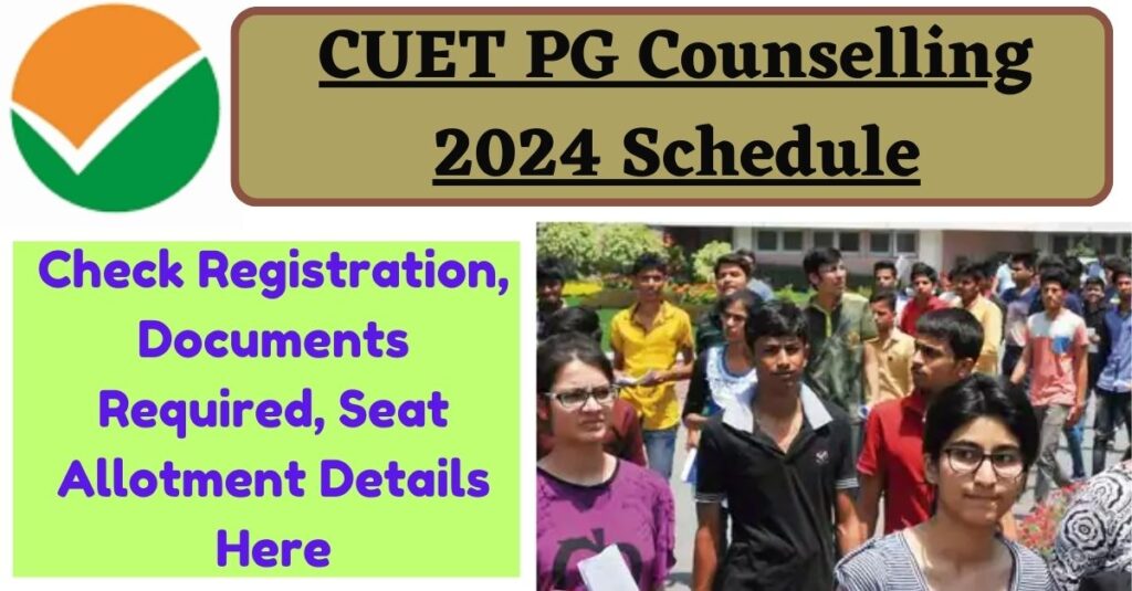 CUET PG Counselling 2024 