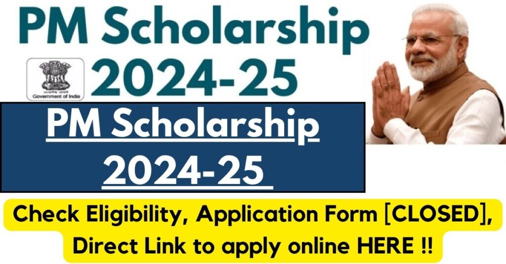 PM Scholarship 2024-25 