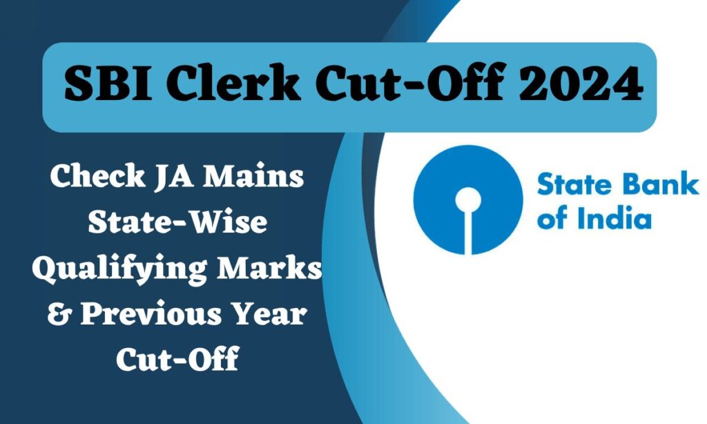 SBI Clerk Cut-Off 2024