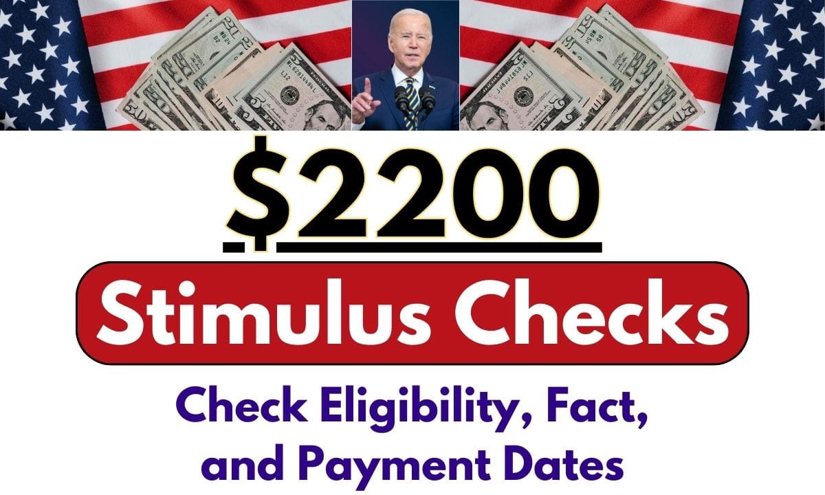 2200 Stimulus Checks Of July 2024 Check Eligibility, Fact Check, And