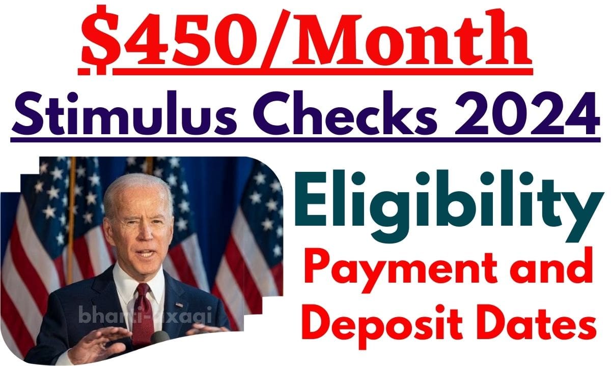 450 Stimulus Checks 2024 Check Out Who Eligibile, Payment And Deposit