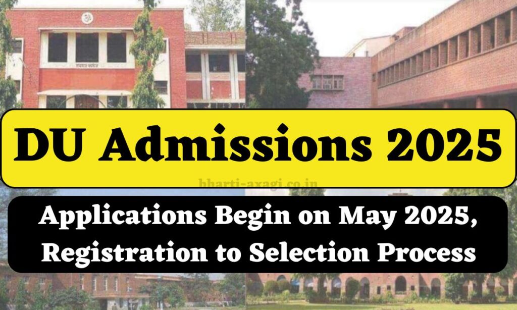 Applications Begin on May 2025 Registration to Selection Process 1