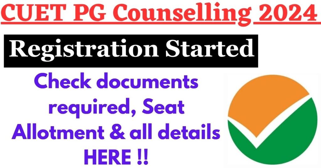 CUET PG Counselling 2024 