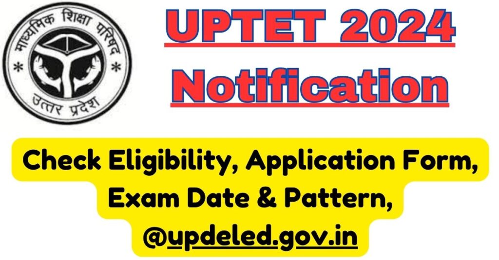 UPTET 2024 Notification