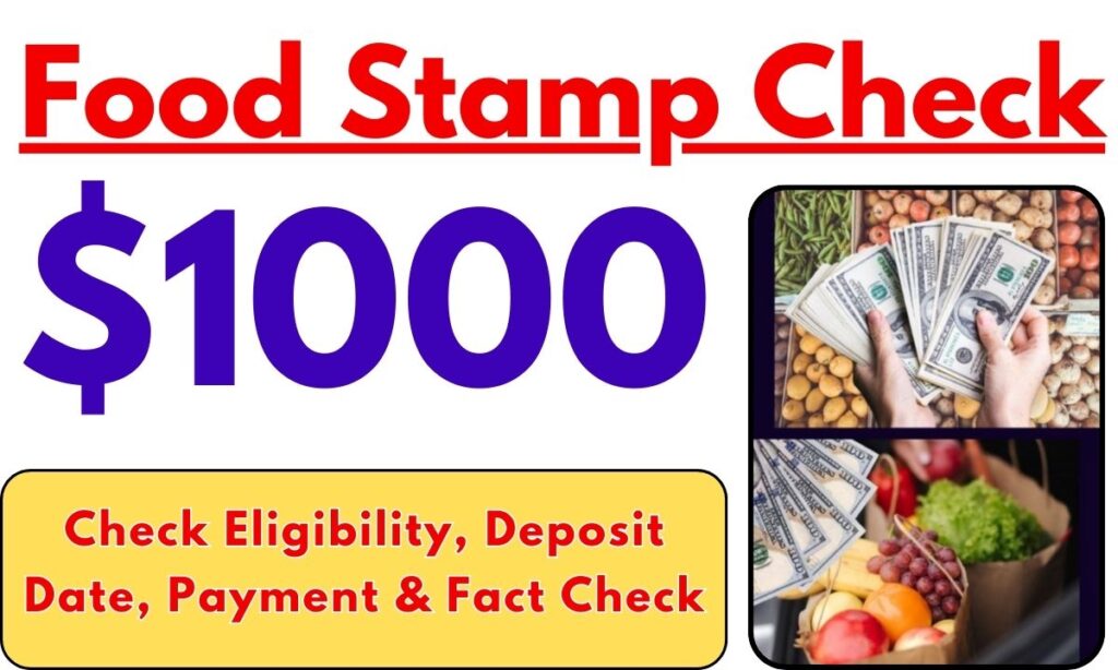 1000 Food Stamp Check