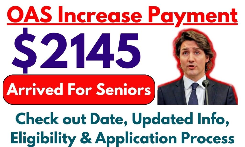 2145 OAS Increase Payment