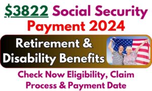 3822 Social Security Payment