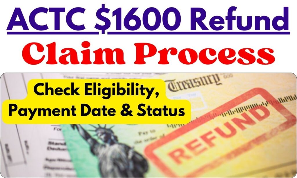 ACTC $1600 Refund