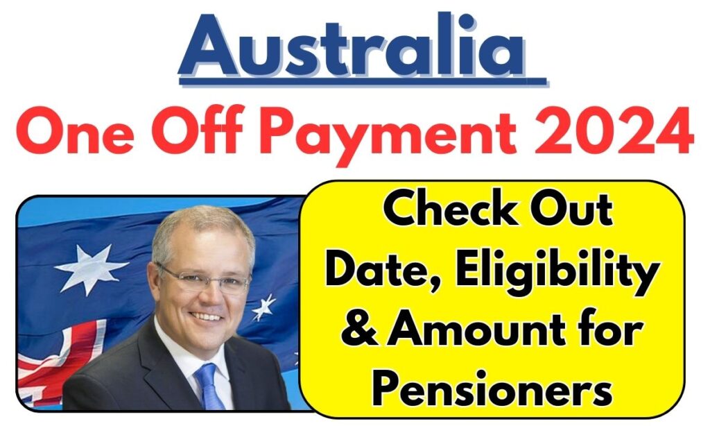 Australia One Off Payment 2024