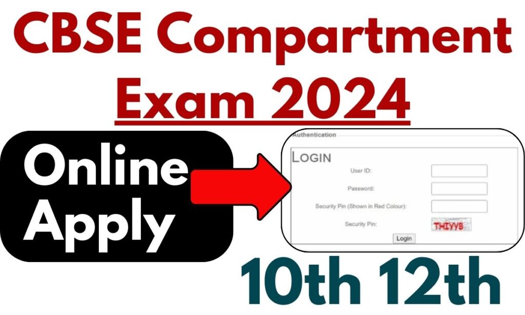 CBSE Compartment Exam 2024 10th 12th Exam Date [July 15, 2024], Admit