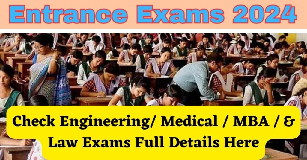 Entrance Exams 2024 