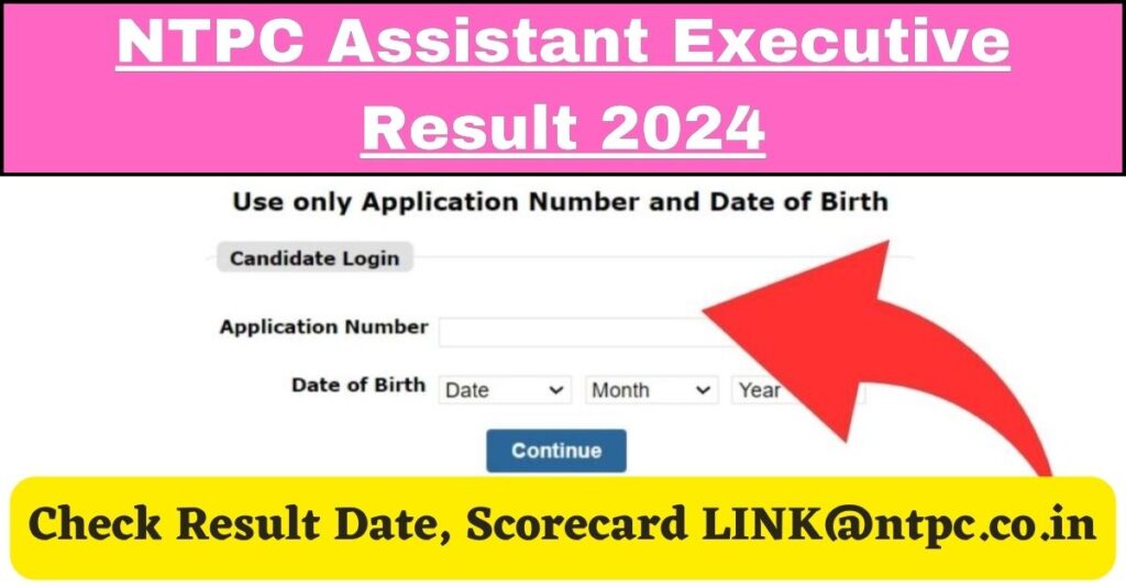 NTPC Assistant Executive Result 2024