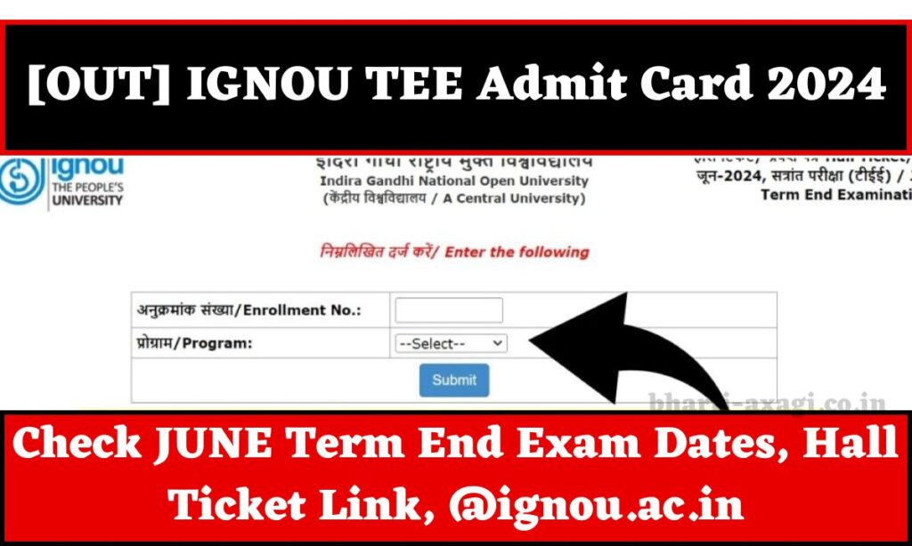 OUT IGNOU TEE Admit Card 2024