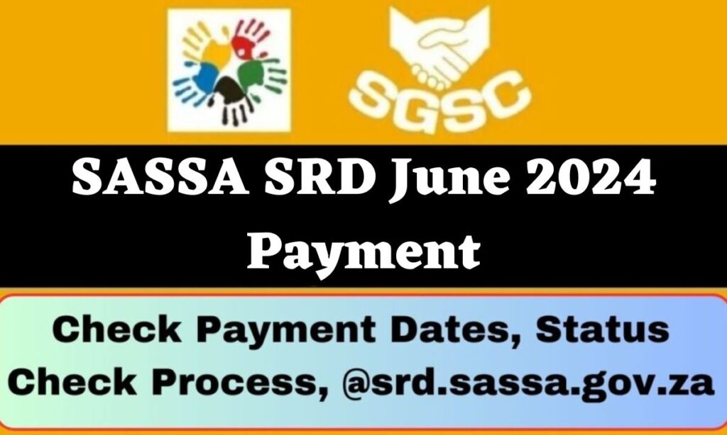 SASSA SRD June 2024 Payment