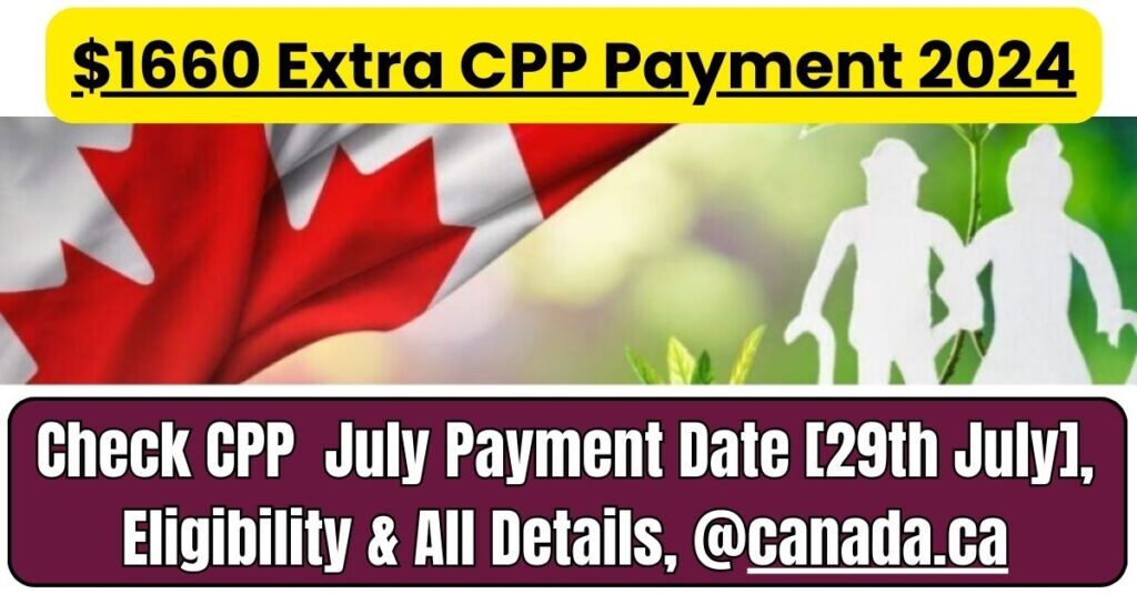 $1660 Extra CPP Payment 2024