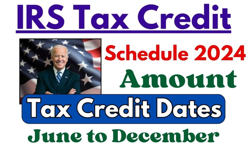 IRS Tax Credit Schedule 2024