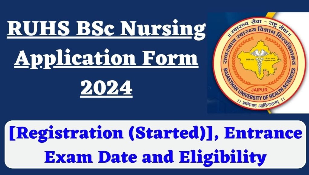 RUHS BSc Nursing Application Form 2024