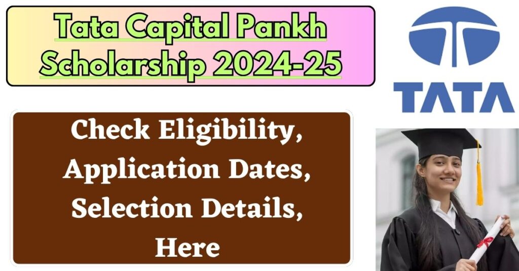 Tata Capital Pankh Scholarship 2024-25