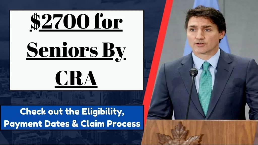 $2700 for Seniors By CRA
