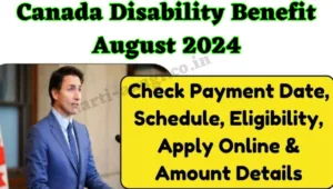 Canada Disability Benefit August 2024