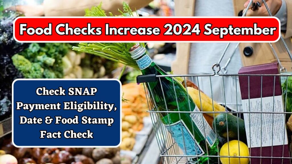 Food Checks Increase 2024 |September|