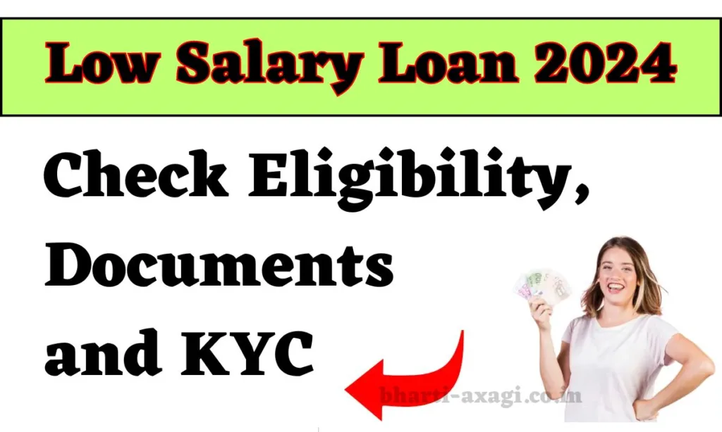 Low Salary Loan 2024