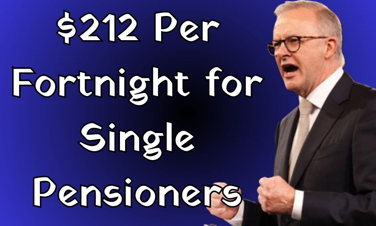 $212 Per Fortnight for Single Pensioners