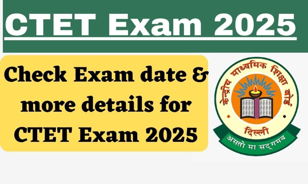 CTET Exam 2025