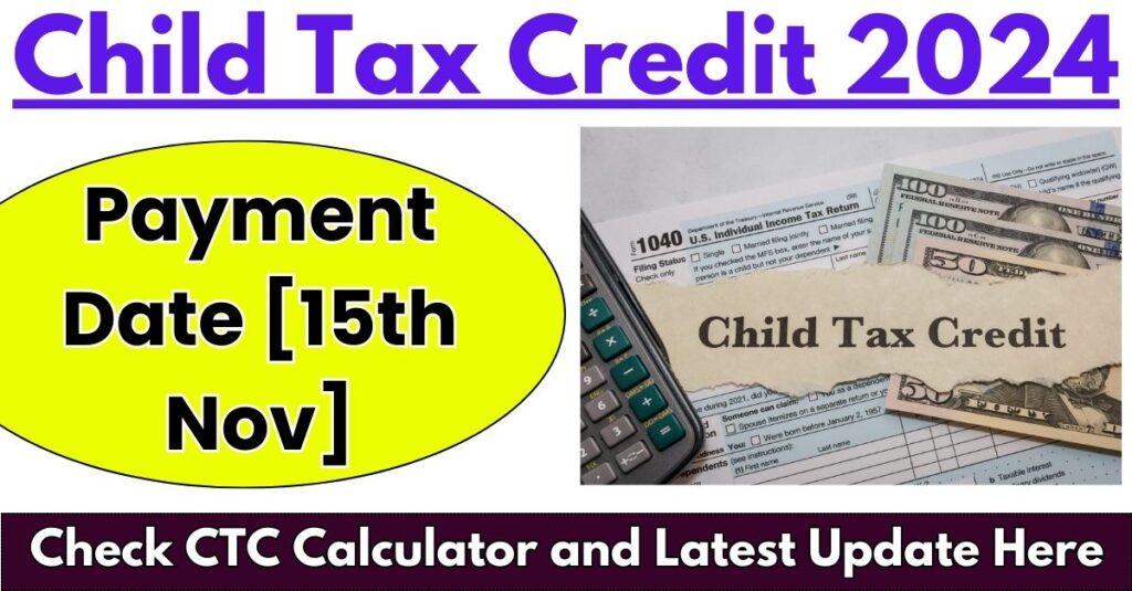 Child Tax Credit November 2024