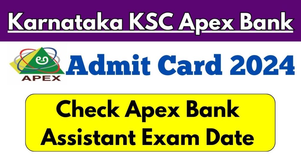 Karnataka KSC Apex Bank Admit Card 2024