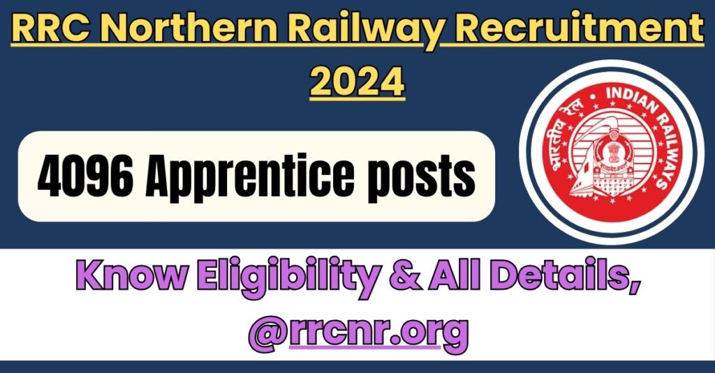 RRC Northern Railway Recruitment 2024