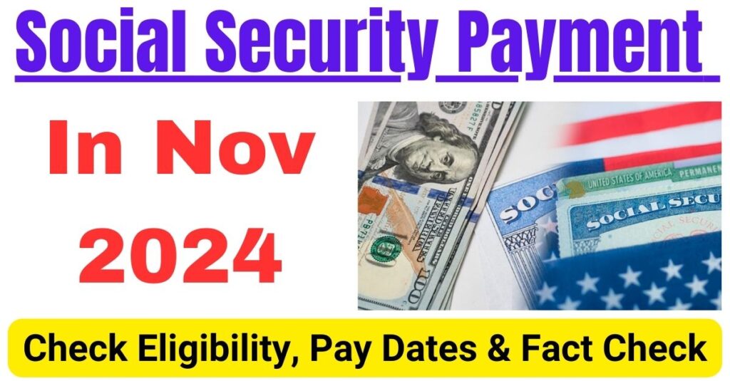 Social Security Payment in Nov 2024