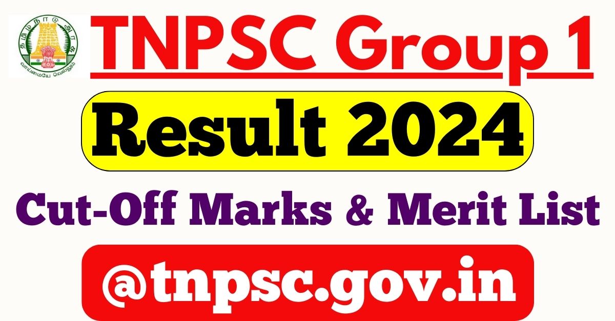 TNPSC Group 1 Result 2024